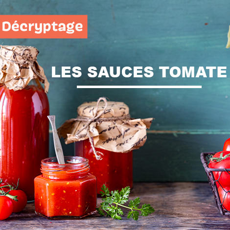 Décryptage : Les sauces tomate Décryptage : Les sauces tomate